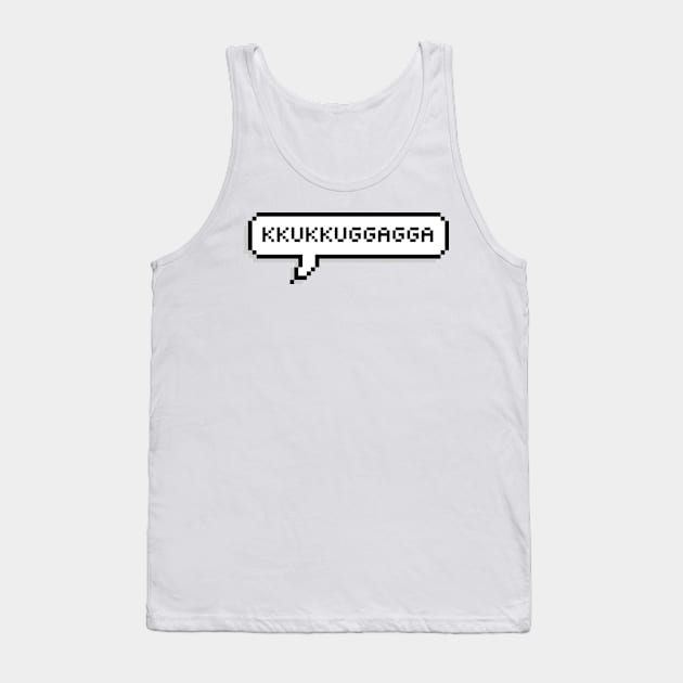 Kkukkuggagga Tank Top by ZeroKara